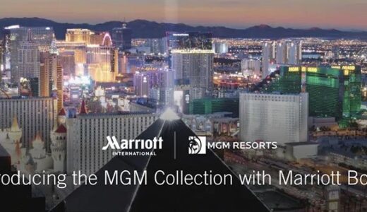 『MGMコレクション』創設、マリオットとMGMの最強タッグが誕生！！ラスベガスの12リゾートを含む有名施設17軒が参加へ