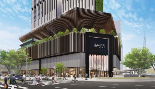 名古屋・栄に新ラグジュアリーモール「HAERA（ハエラ）」誕生へ！「ザ・ランドマーク名古屋栄」の新たな商業施設【2026年初夏開業予定】